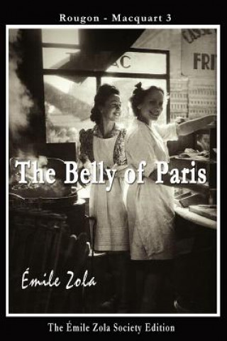 Kniha The Belly of Paris Emile Zola