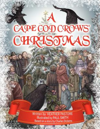 Kniha A Cape Cod Crows' Christmas Heather Pastore