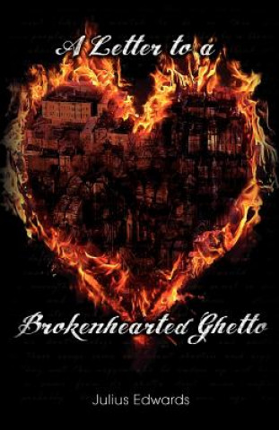 Buch A Letter to a Brokenhearted Ghetto Julius Edwards