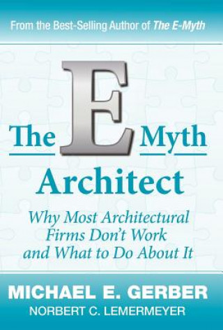 Kniha The E-Myth Architect Michael E. Gerber