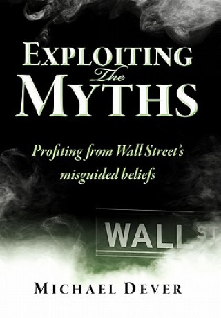 Book Exploiting the Myths Michael Dever