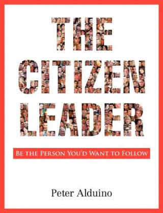 Book The Citizen Leader Peter Alduino