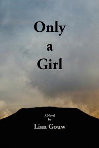 Книга Only a Girl Lian Gouw