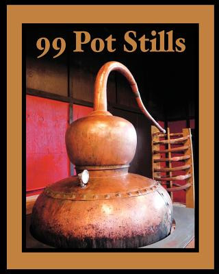 Könyv 99 Pot Stills Bill Owens