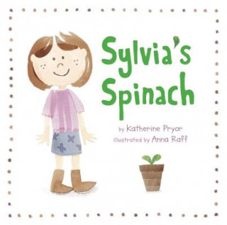Książka Sylvia's Spinach Katherine Pryor