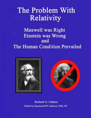 Βιβλίο The Problem with Relativity Richard O. Calkins