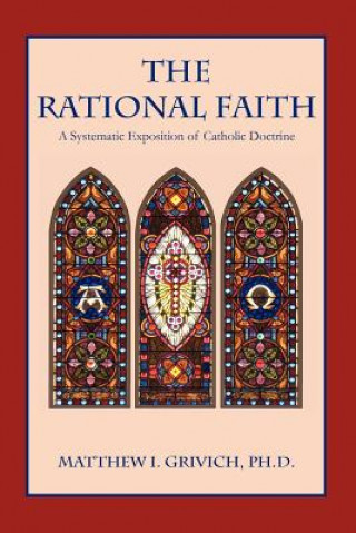 Buch The Rational Faith Matthew I. Grivich