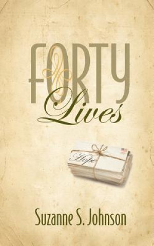 Carte Forty Lives Suzanne S. Johnson