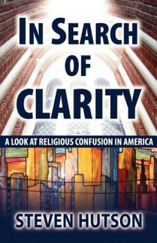 Buch In Search of Clarity Steven Hutson