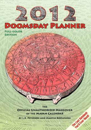 Könyv 2012 Doomsday Planner Full-Color Edition L. K. Peterson