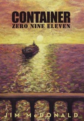 Βιβλίο Container Zero Nine Eleven Jim A. McDonald