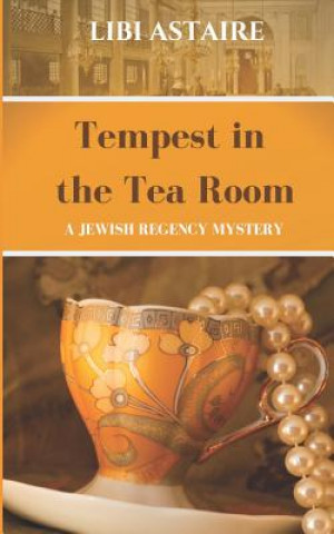 Buch Tempest in the Tea Room Libi Astaire