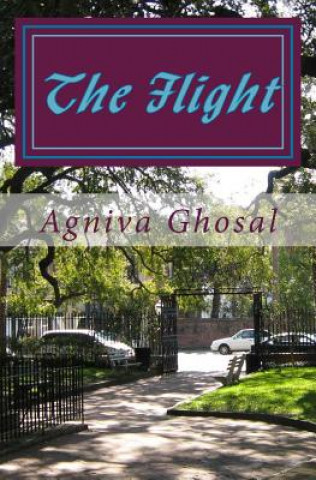 Kniha The Flight Mrs Agniva Ghosal