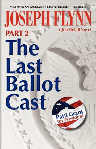 Książka Part 2: The Last Ballot Cast Joseph Flynn