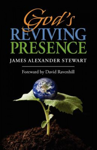 Libro God's Reviving Presence James Alexander Stewart