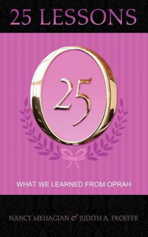 Könyv 25 Lessons What We Learned from Oprah Nancy Mehagian