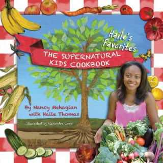 Carte The Supernatural Kids Cookbook - Haile's Favorites Nancy Mehagian