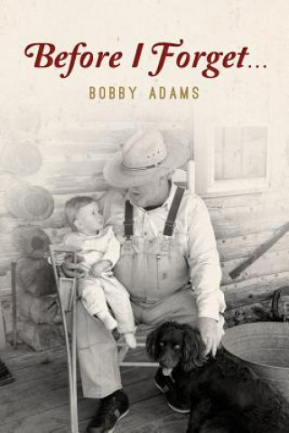 Libro Before I Forget Bobby Adams