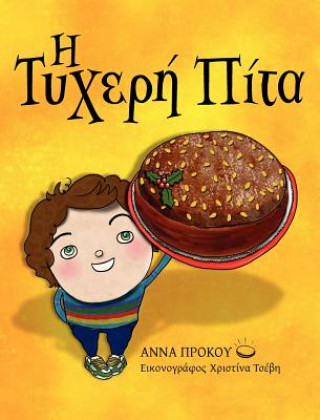 Könyv The Lucky Cake (Greek Version) Anna Prokos