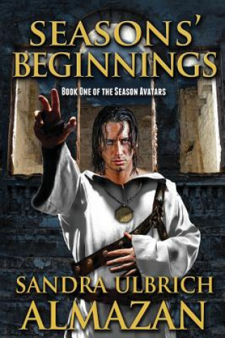 Kniha Seasons' Beginnings Sandra Ulbrich Almazan