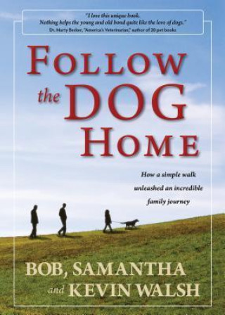 Carte Follow the Dog Home Kevin Walsh