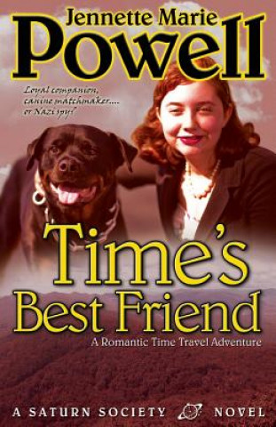 Carte Time's Best Friend: A Romantic Time Travel Adventure Jennette Marie Powell