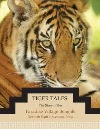 Könyv Tiger Tales Deborah Scott