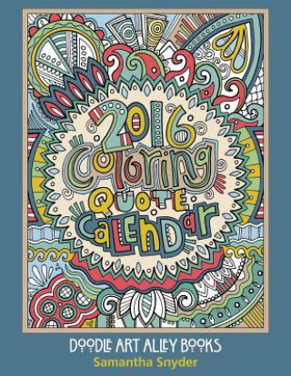 Carte 2016 Coloring Quote Calendar Samantha Snyder