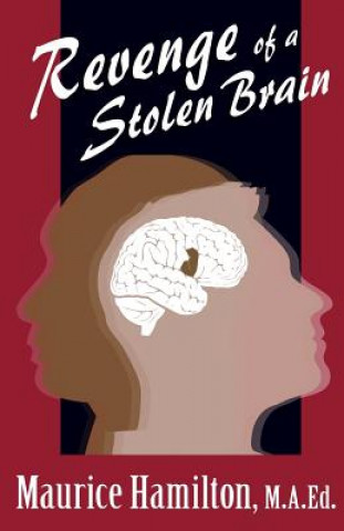 Książka Revenge of a Stolen Brain Maurice Hamilton