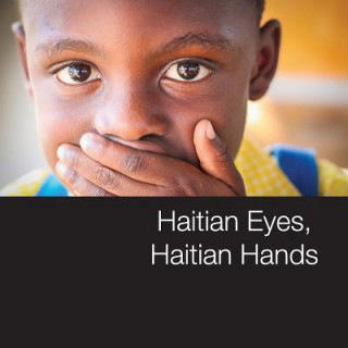 Livre Haitian Eyes, Haitian Hands Tamara J. Welter