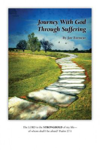 Kniha Journey with God Through Suffering - Handbook Joe Fornear