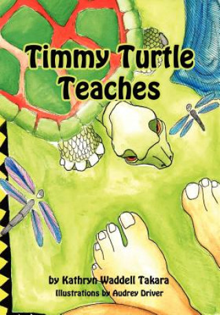 Libro Timmy Turtle Teaches Kathryn Waddell Takara