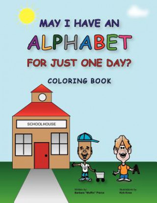 Книга MAY I HAVE AN ALPHABET FOR JUST ONE DAY? COLORING BOOK Barbara Muffin Pierce