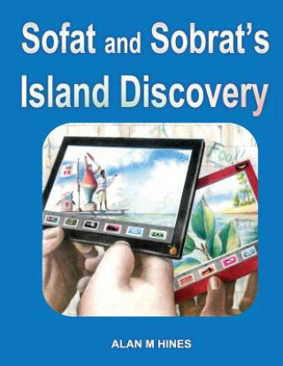 Kniha Sofat and Sobrat's Island Discovery Alan M. Hines