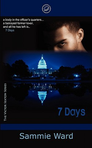 Könyv 7 Days (the Victor Sexton Series) Sammie Ward