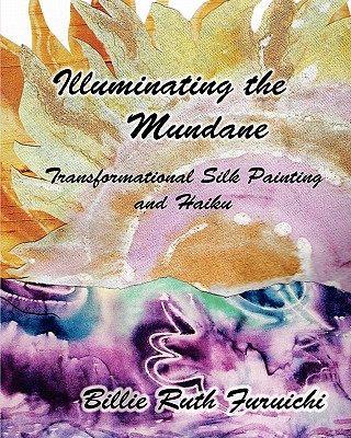 Livre Illuminating the Mundane Billie Ruth Furuichi