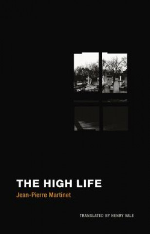 Könyv The High Life Jean-Pierre Martinet
