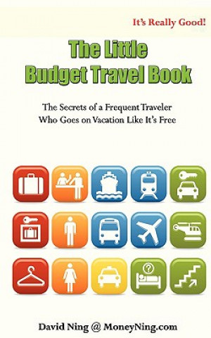 Kniha The Little Budget Travel Book David Ning