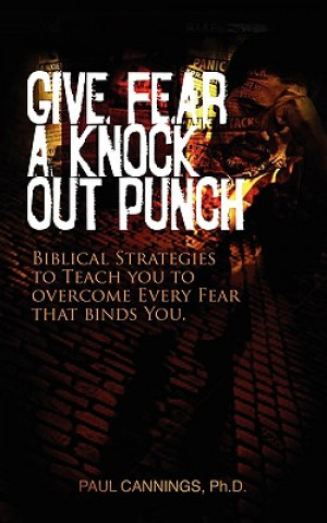 Carte Give Fear a Knock Out Punch Paul Cannings