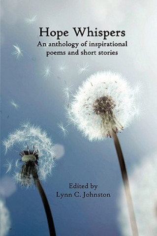 Knjiga Hope Whispers Lynn C Johnston