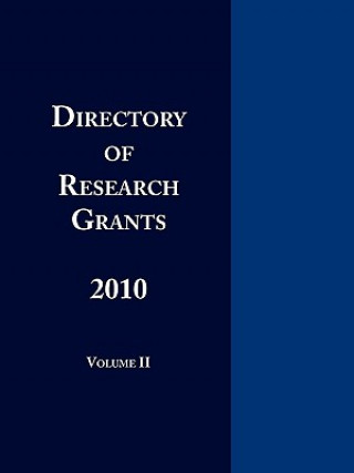 Kniha Directory of Research Grants 2010 Volume 2 Ed. S. Louis S. Schafer