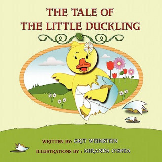 Książka Tale of the Little Duckling Grit Weinstein