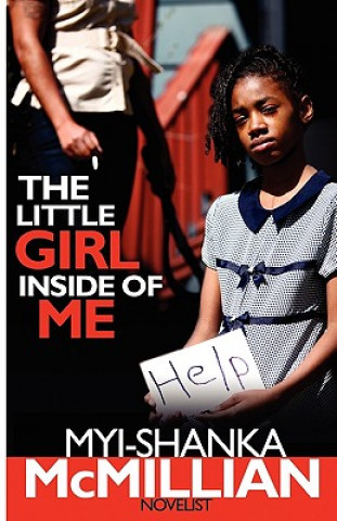 Książka The Little Girl Inside of Me Myi-Shanka McMillian