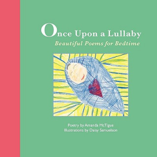 Könyv Once Upon a Lullaby Amanda McTigue