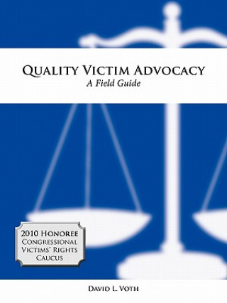 Książka Quality Victim Advocacy: A Field Guide David L. Voth