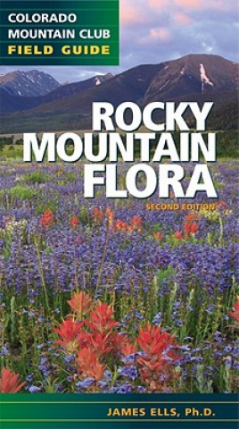 Kniha Rocky Mountain Flora James Ells