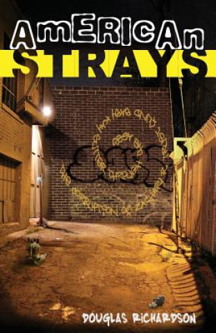 Knjiga American Strays Douglas Richardson