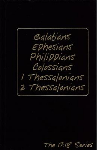 Kniha Galatians, Ephesians, Philippians, Colossians, I and 2 Thessalonians: Journible the 17:18 Series Robert J. Wynalda