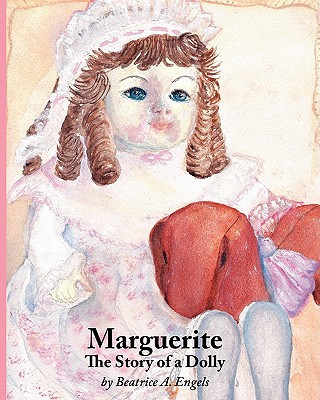 Könyv Marguerite, the Story of a Dolly Engels A. Beatrice