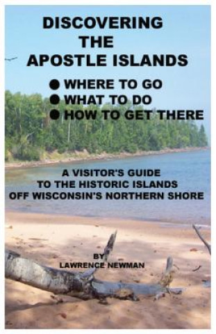 Buch Discovering the Apostle Islands Lawrence William Newman